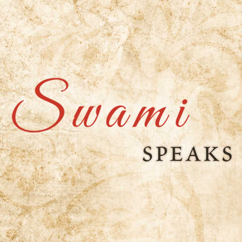 Swami Speaks - Video Shorts