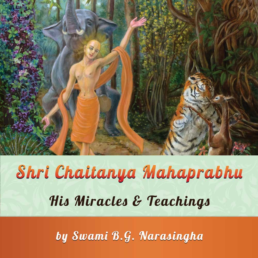 Shri Chaitanya - His Miracles and Teachings